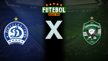 Assistir Dinamo Minsk x Ludogorets ao vivo online 16/07/2025