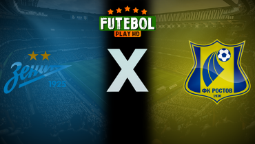 Assistir Zenit x Rostov ao vivo online 20/07/2025