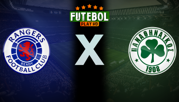 Assistir Rangers x Panathinaikos ao vivo online 22/07/2025