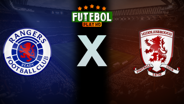 Assistir Rangers x Middlesbrough ao vivo online 26/07/2025
