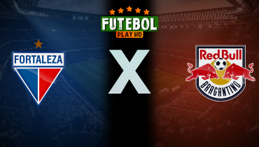 Assistir Fortaleza x Red Bull Bragantino ao vivo online 26/07/2025