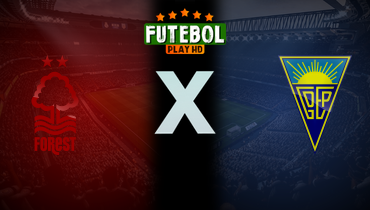 Assistir Nottingham Forest x Estoril ao vivo online 29/07/2025