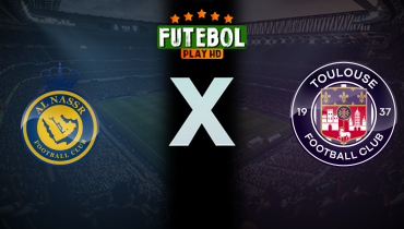Assistir Al Nassr x Toulouse ao vivo online 30/07/2025