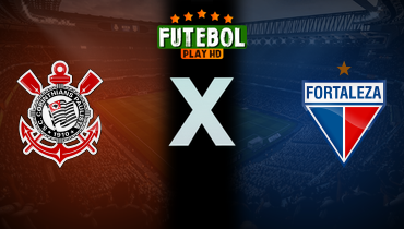 Assistir Corinthians x Fortaleza ao vivo online 03/08/2025
