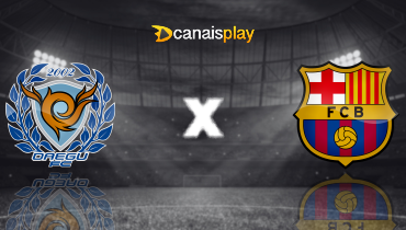 Assistir Daegu x Barcelona ao vivo online 04/08/2025