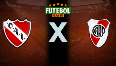 Assistir Independiente x River Plate ao vivo online 09/08/2025