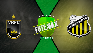 Assistir Volta Redonda x Novorizontino ao vivo online 09/08/2025