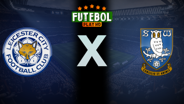 Assistir Leicester x Sheffield Wednesday ao vivo online 10/08/2025