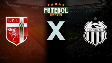 Assistir Lagarto x Central ao vivo online 10/08/2025