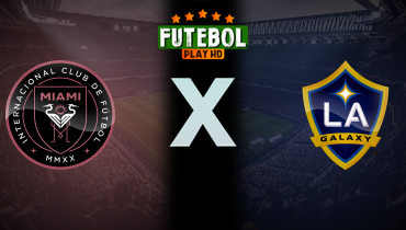 Assistir Inter Miami x LA Galaxy ao vivo online 16/08/2025