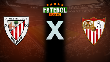 Assistir Athletic Bilbao x Sevilla ao vivo online 17/08/2025