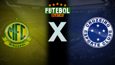 Assistir Mirassol x Cruzeiro ao vivo online 18/08/2025