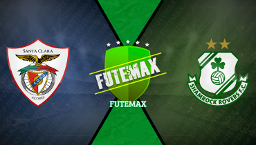 Assistir Santa Clara x Shamrock Rovers ao vivo online 21/08/2025
