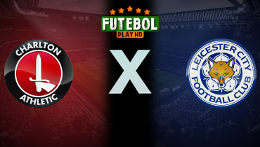 Assistir Charlton x Leicester ao vivo online 23/08/2025