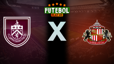 Assistir Burnley x Sunderland ao vivo online 23/08/2025