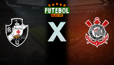 Assistir Vasco x Corinthians ao vivo online 24/08/2025