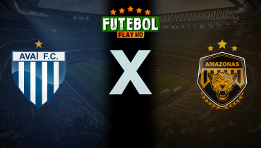 Assistir Avaí x Amazonas ao vivo online 25/08/2025