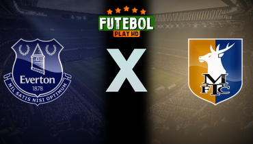 Assistir Everton x Mansfield Town ao vivo online 27/08/2025