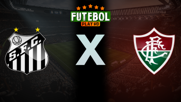 Assistir Santos x Fluminense ao vivo online 31/08/2025