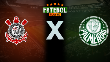Assistir Corinthians x Palmeiras ao vivo online 31/08/2025