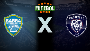 Assistir Barra x Cianorte ao vivo online 06/09/2025