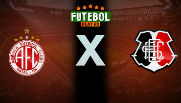 Assistir América-RN x Santa Cruz ao vivo online 07/09/2025