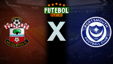 Assistir Southampton x Portsmouth ao vivo online 14/09/2025