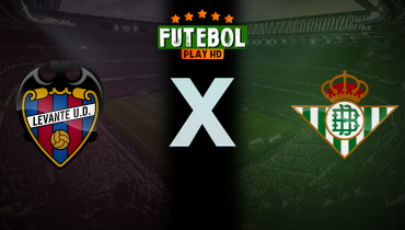 Assistir Levante x Real Bétis ao vivo online 14/09/2025