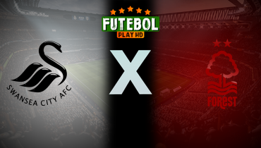 Assistir Swansea x Nottingham Forest ao vivo online 17/09/2025