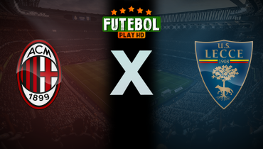 Assistir Milan x Lecce ao vivo online 23/09/2025