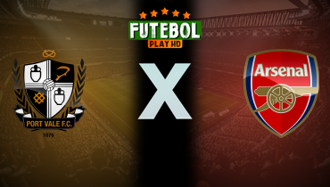 Assistir Port Vale x Arsenal ao vivo online 24/09/2025