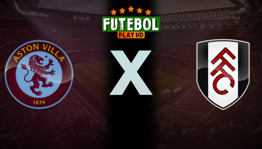 Assistir Aston Villa x Fulham ao vivo online 28/09/2025