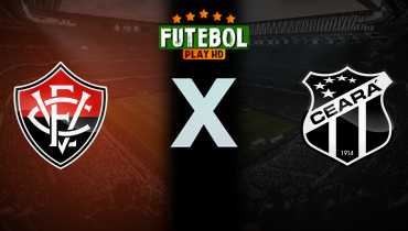Assistir Vitória x Ceará ao vivo online 02/10/2025
