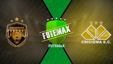 Assistir Amazonas x Criciúma ao vivo online 07/10/2025