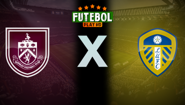 Assistir Burnley x Leeds ao vivo online 18/10/2025