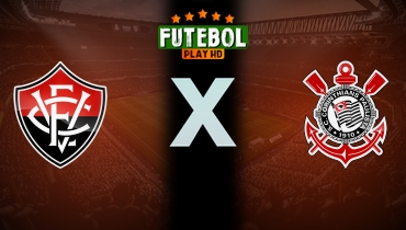 Assistir Vitória x Corinthians ao vivo online 25/10/2025
