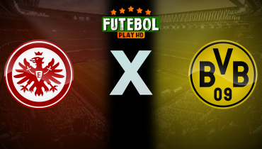 Assistir Eintracht Frankfurt x Borussia Dortmund ao vivo online 28/10/2025
