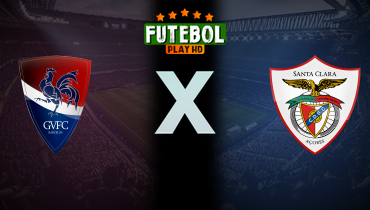 Assistir Gil Vicente x Santa Clara ao vivo online 03/11/2025