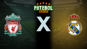 Assistir Liverpool x Real Madrid ao vivo online 04/11/2025