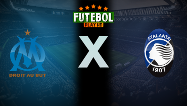 Assistir Olympique de Marseille x Atalanta ao vivo online 05/11/2025