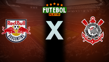 Assistir Red Bull Bragantino x Corinthians ao vivo online 05/11/2025