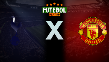 Assistir Tottenham x Manchester United ao vivo online 08/11/2025