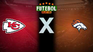 Assistir NFL: Kansas City Chiefs x Denver Broncos ao vivo online 16/11/2025