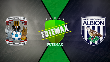 Assistir Coventry x West Bromwich ao vivo online 22/11/2025