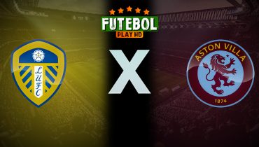 Assistir Leeds United x Aston Villa ao vivo online 23/11/2025