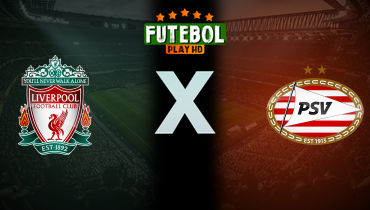 Assistir Liverpool x PSV ao vivo online 26/11/2025
