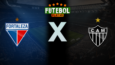 Assistir Fortaleza x Atlético-MG ao vivo online 30/11/2025