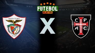 Assistir Santa Clara x Casa Pia ao vivo online 06/12/2025