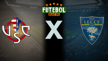 Assistir Cremonese x Lecce ao vivo online 07/12/2025