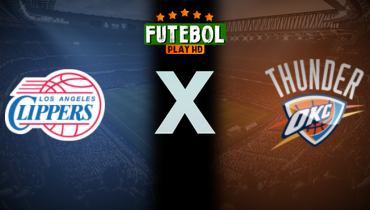 Assistir NBA: LA Clippers x Oklahoma City Thunder ao vivo online 18/12/2025